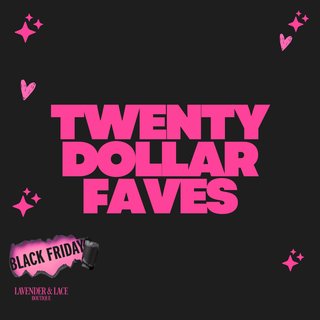 BLACK FRIDAY | $20 COLLECTION